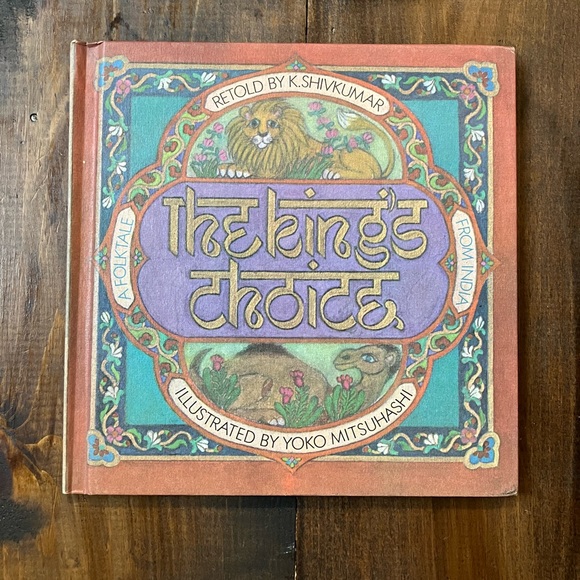 The King's Choice: A Folktale from India - Retold by K Shivkumar 1971 Hardcover - Picture 1 of 16